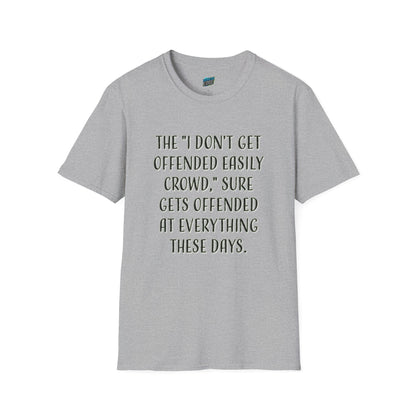 I Don't Get Offended Easily... Humor Men's Basic T-Shirt