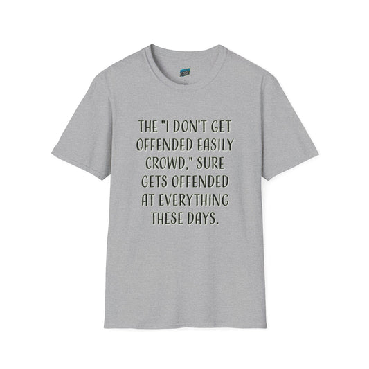 I Don't Get Offended Easily... Humor Men's Basic T-Shirt