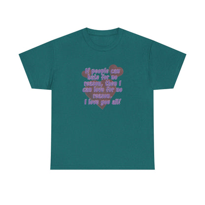 No Hate. I love you all! Casual Women's Basic T-Shirt