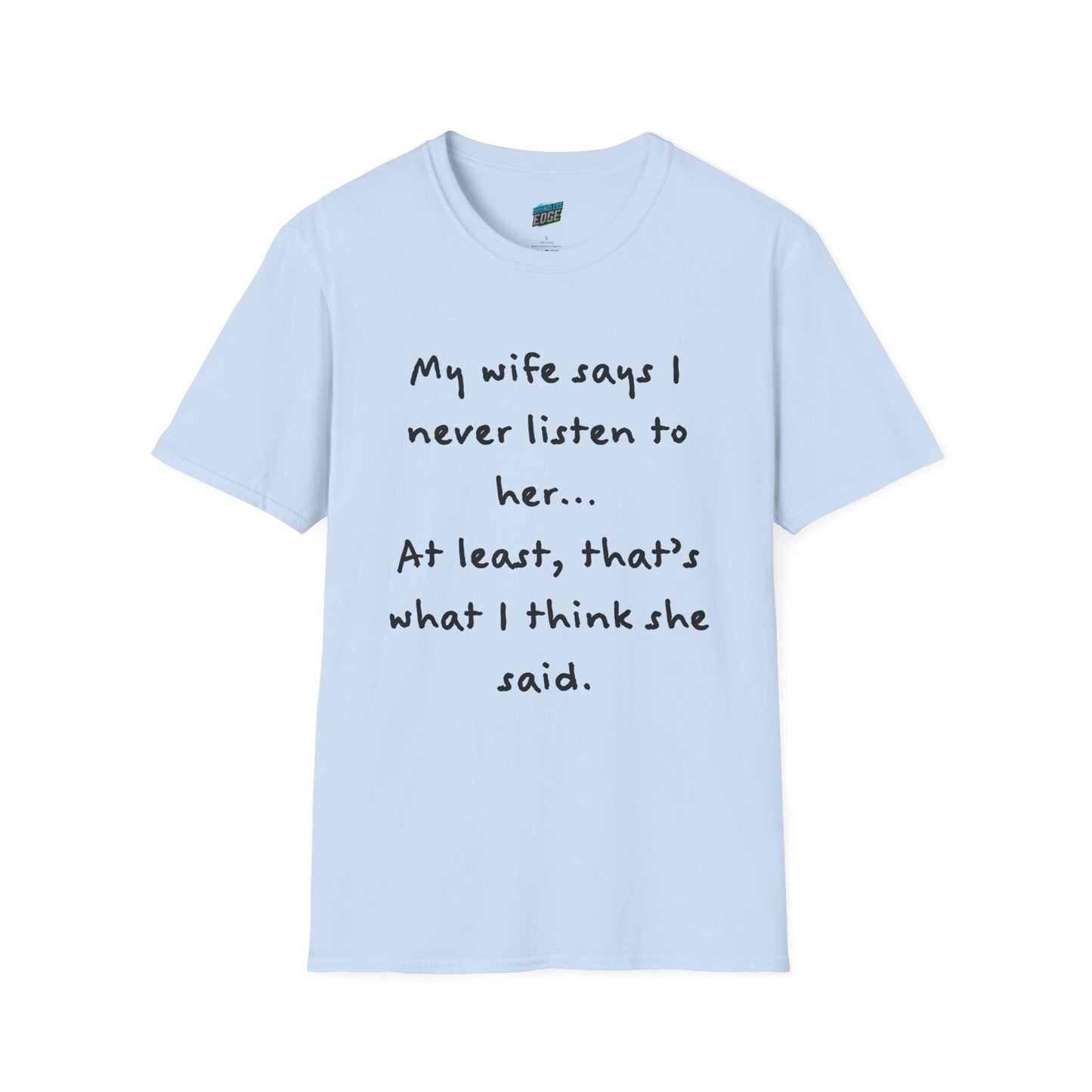 My Wife Says... Husband Dad Joke Humor Men's Basic T-Shirt
