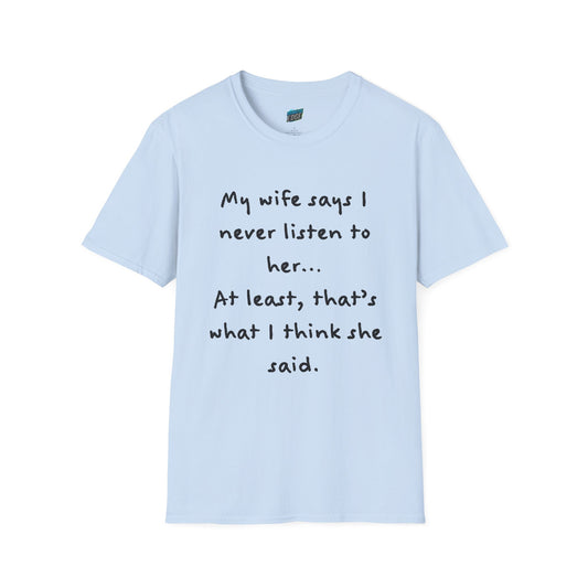 My Wife Says... Husband Dad Joke Humor Men's Basic T-Shirt