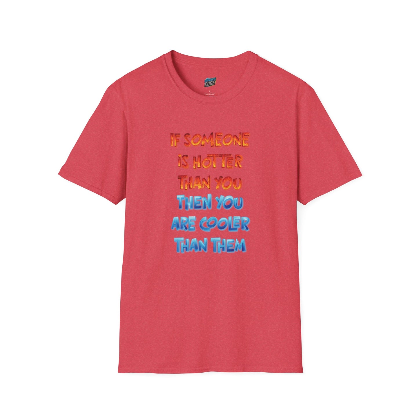 If Somone Is Hotter Than You... Humor Dad Joke Men's Basic T-Shirt