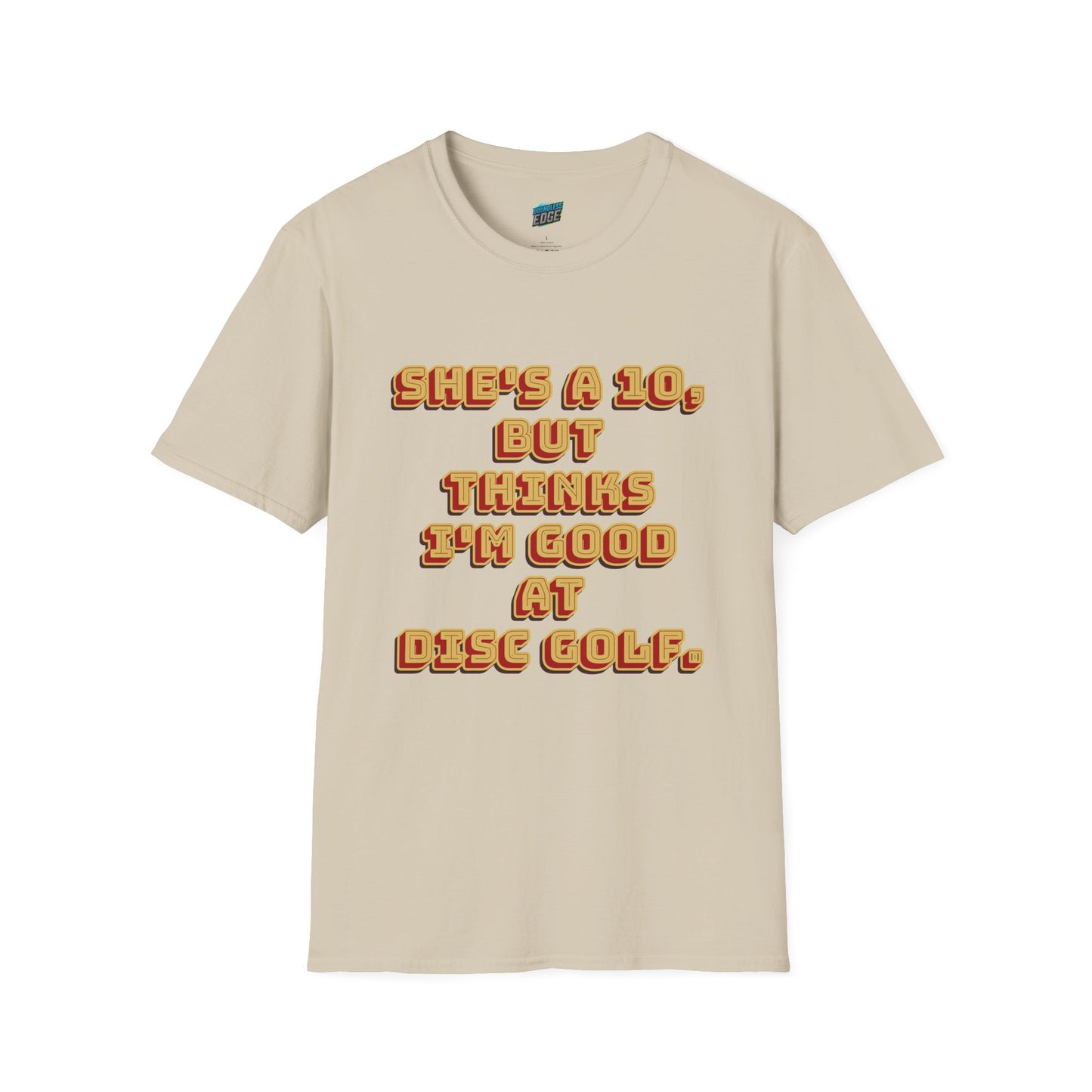 She's a 10... Disc Golf Humor Men's Basic T-Shirt