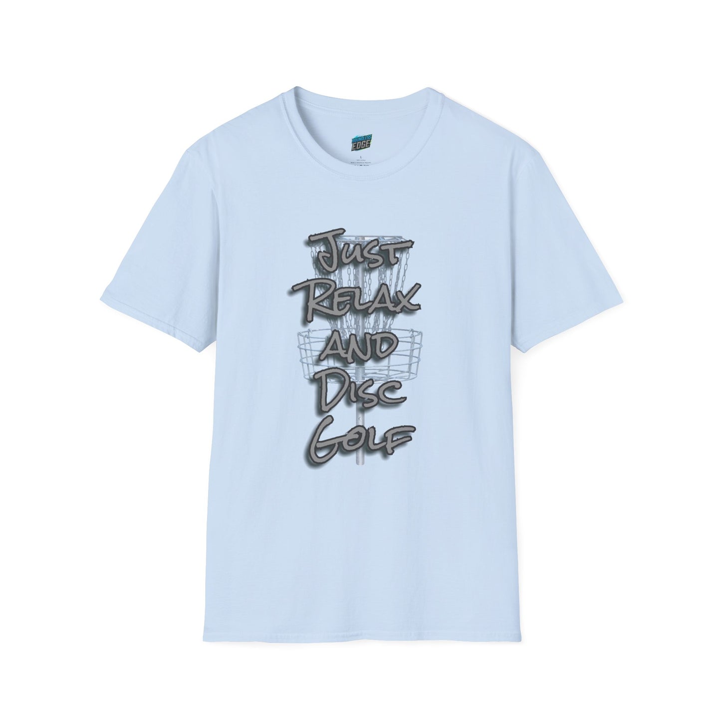 Just Relax and Disc Golf Humor Men's Basic Softstyle T-Shirt