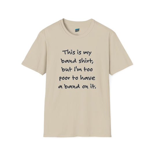 This is My Band Shirt... Humor Men's Basic T-Shirt