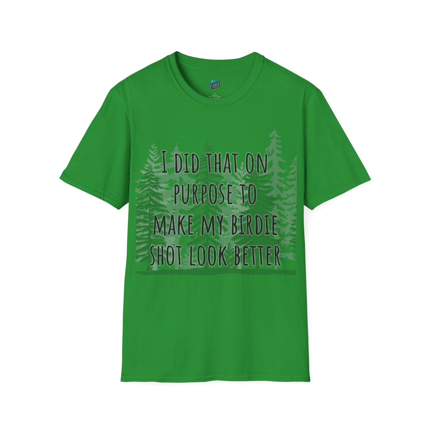 I Did That On Purpose... Disc Golf Humor Men's Basic Softstyle T-Shirt