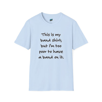 This is My Band Shirt... Humor Men's Basic T-Shirt