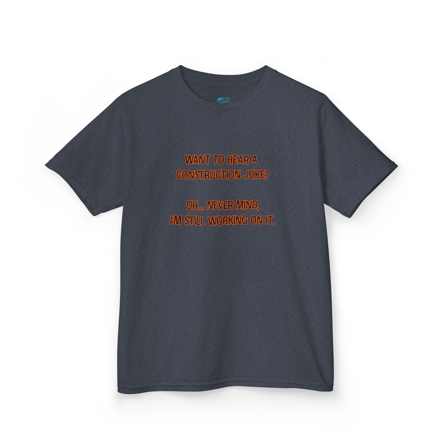 Construction Joke Humor Boys' Heavy Cotton T-Shirt