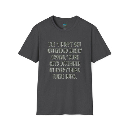 I Don't Get Offended Easily... Humor Men's Basic T-Shirt