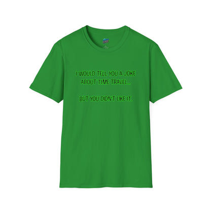 Time Travel Joke Mom Joke Humor Women's Basic T-Shirt