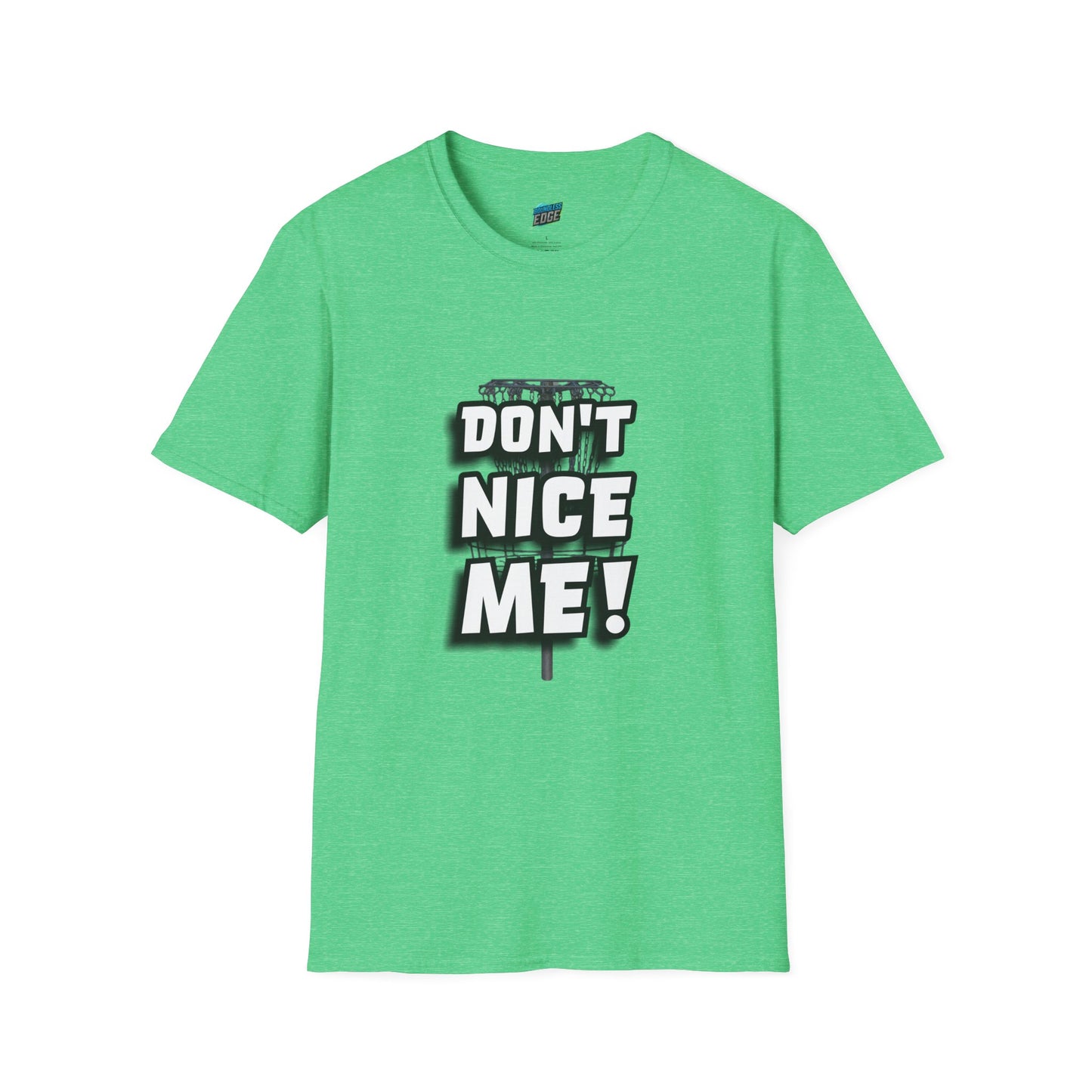 Don't Nice Me! Disc Golf Humor Women's Basic Softstyle T-Shirt