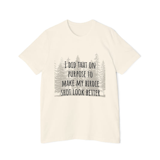 I Did That On Purpose... Disc Golf Humor Women's Premium T-Shirt