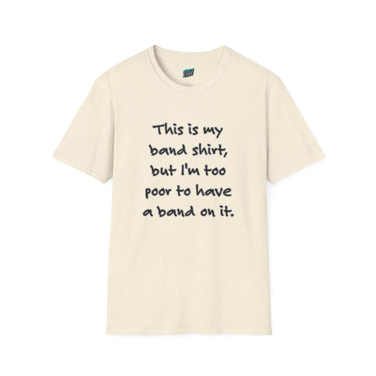 This is My Band Shirt... Humor Women's Basic T-Shirt