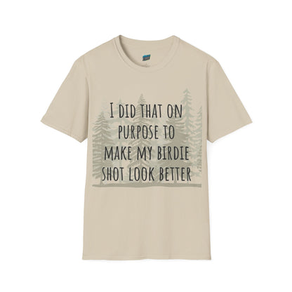 I Did That On Purpose... Disc Golf Humor Women's Basic Softstyle T-Shirt