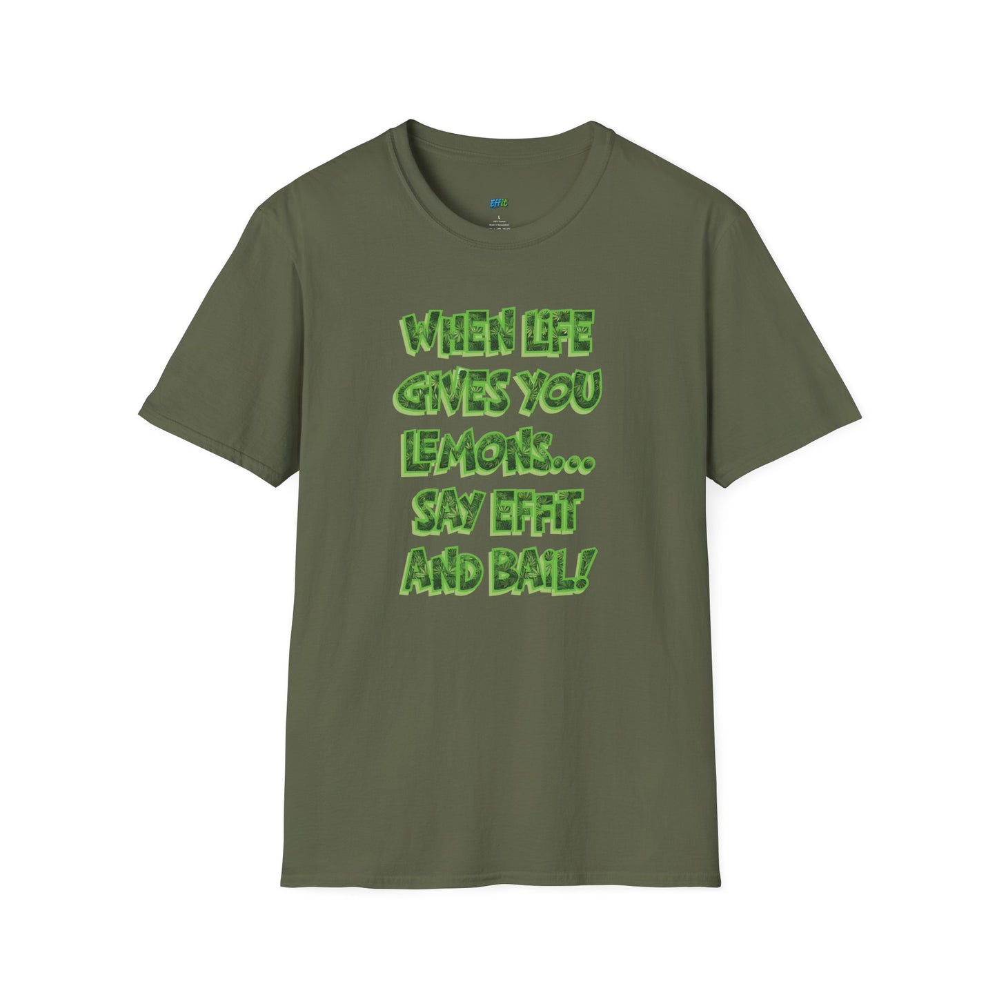 When Life Gives You Lemons... Say Effit and Bail! Humor Dad Joke Men's Basic T-Shirt