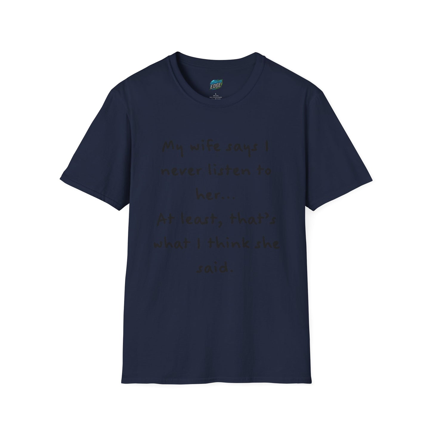 My Wife Says... Husband Dad Joke Humor Men's Basic T-Shirt