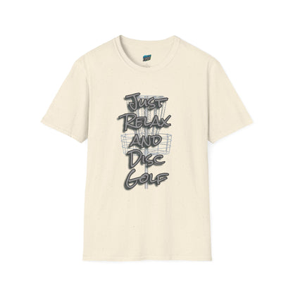 Just Relax and Disc Golf Humor Men's Basic Softstyle T-Shirt