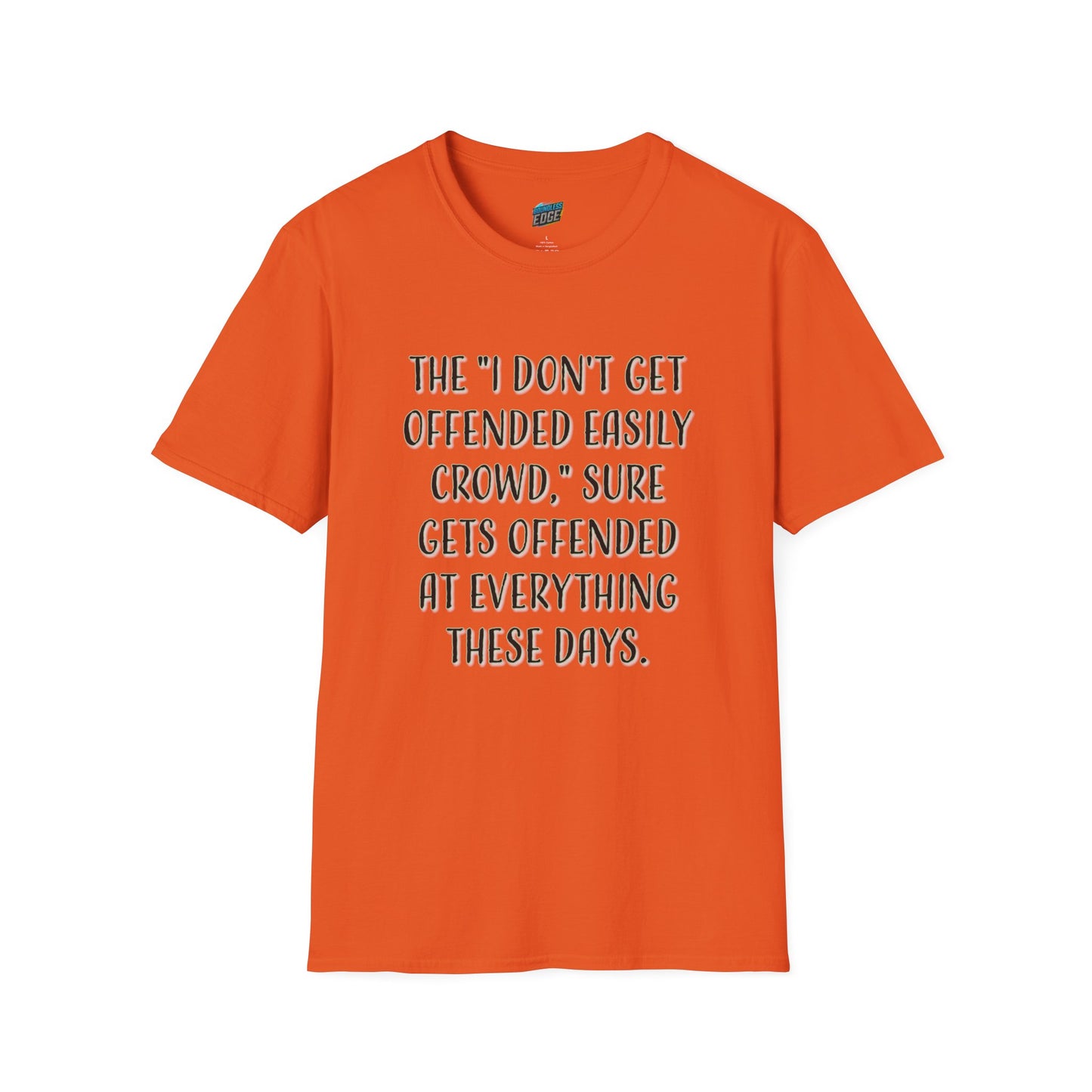 I Don't Get Offended Easily... Humor Men's Basic T-Shirt