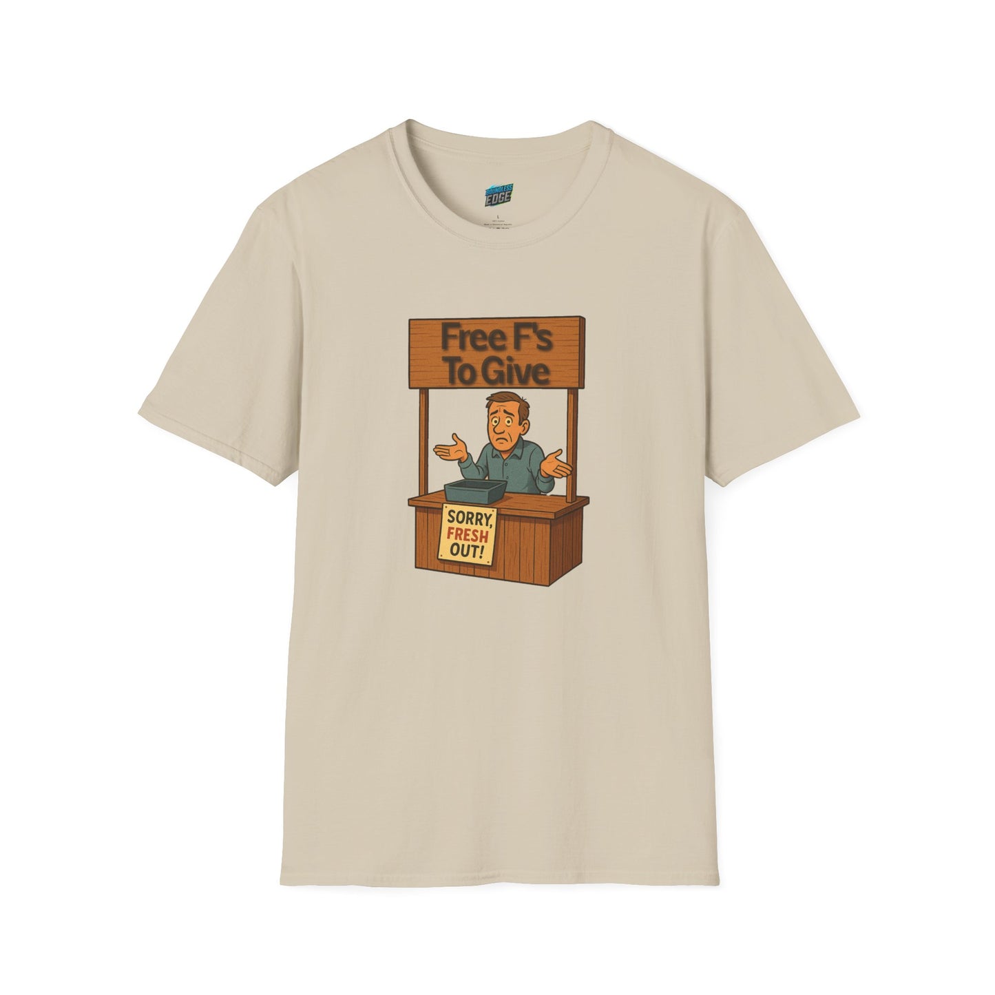 Fresh out of F's to Give Humor Men's Basic T-Shirt