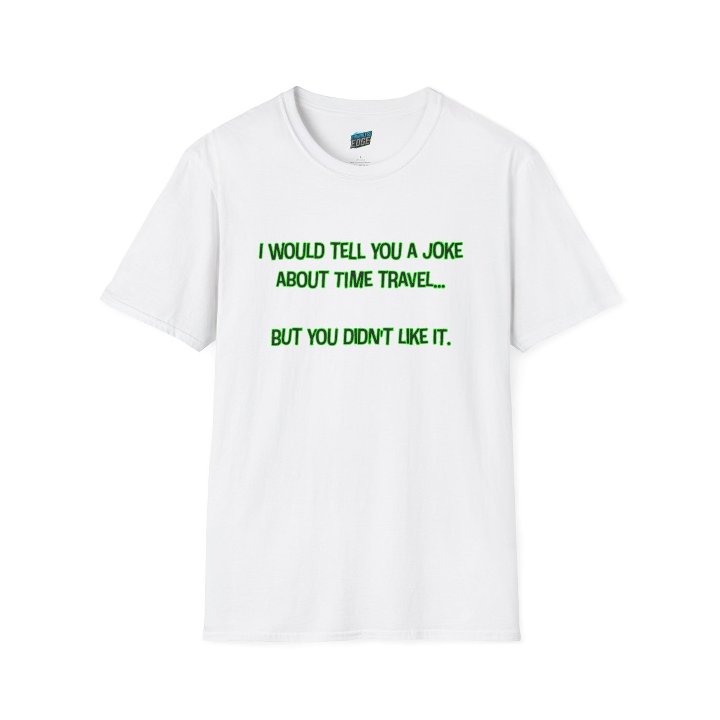 Time Travel Joke Mom Joke Humor Women's Basic T-Shirt