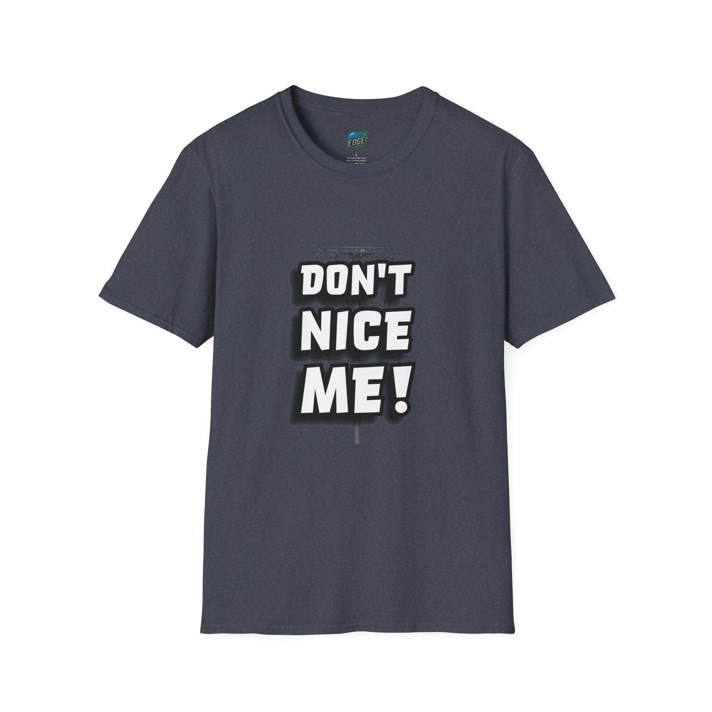 Don't Nice Me! Disc Golf Humor Women's Basic Softstyle T-Shirt