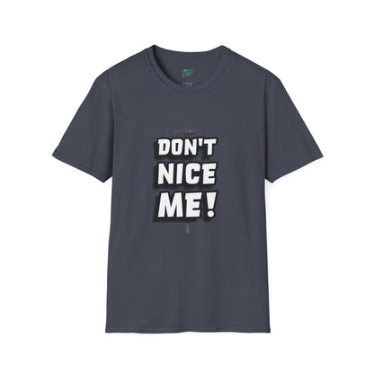 Don't Nice Me! Disc Golf Humor Women's Basic Softstyle T-Shirt