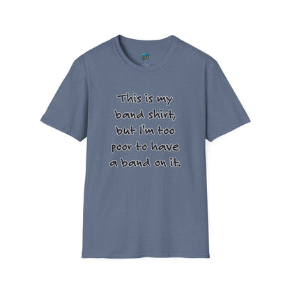 This is My Band Shirt... Humor Men's Basic T-Shirt