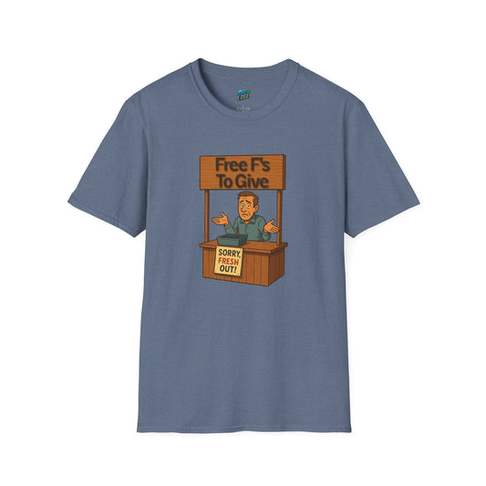 Fresh out of F's to Give Humor Men's Basic T-Shirt