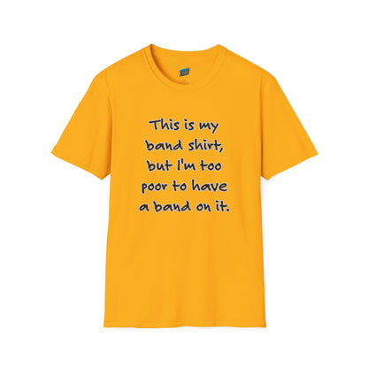 This is My Band Shirt... Humor Men's Basic T-Shirt