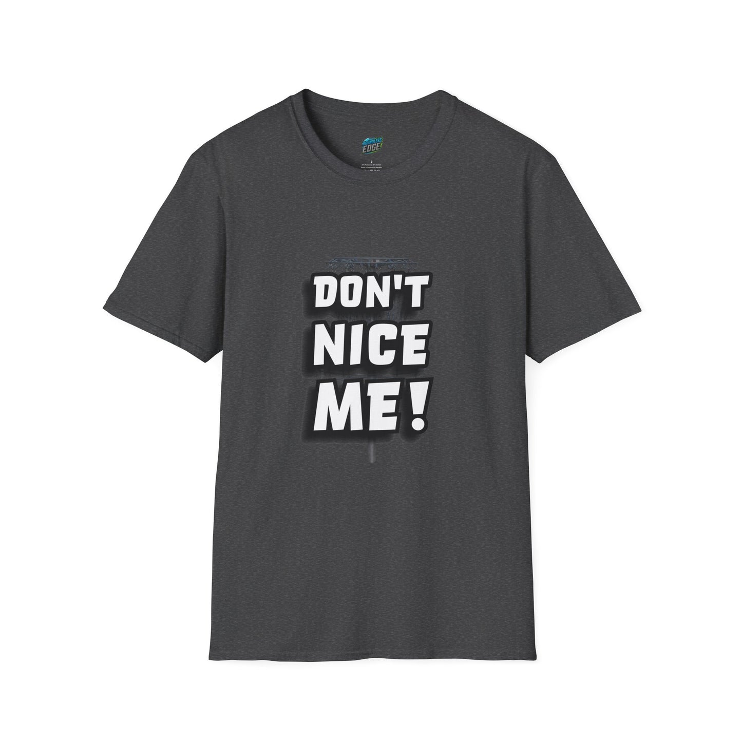 Don't Nice Me! Disc Golf Humor Women's Basic Softstyle T-Shirt