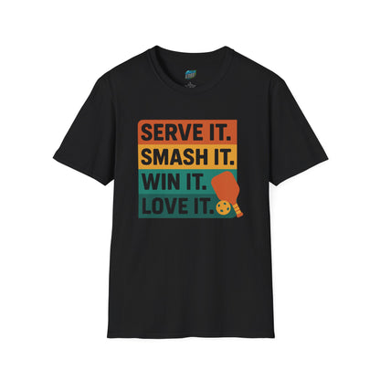 Serve it. Smash it. Win it. Love it. Pickleball Men's Basic T-Shirt
