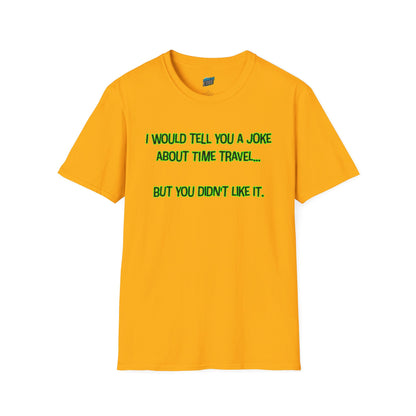Time Travel Joke Dad Joke Humor Men's Basic T-Shirt
