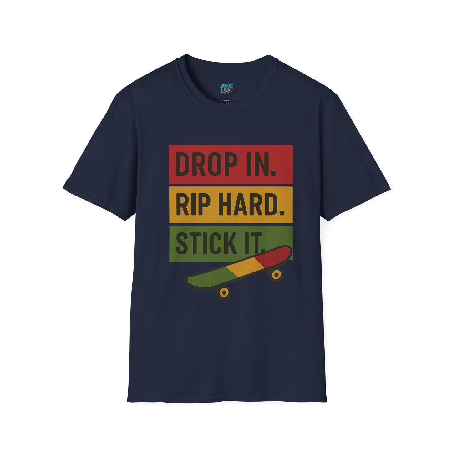 Drop In. Rip Hard. Stick It. Skateboarding Men's Basic T-Shirt