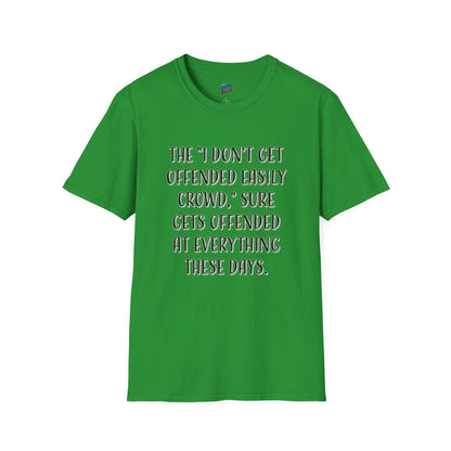 I Don't Get Offended Easily... Humor Men's Basic T-Shirt