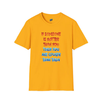 If Somone Is Hotter Than You... Humor Dad Joke Men's Basic T-Shirt