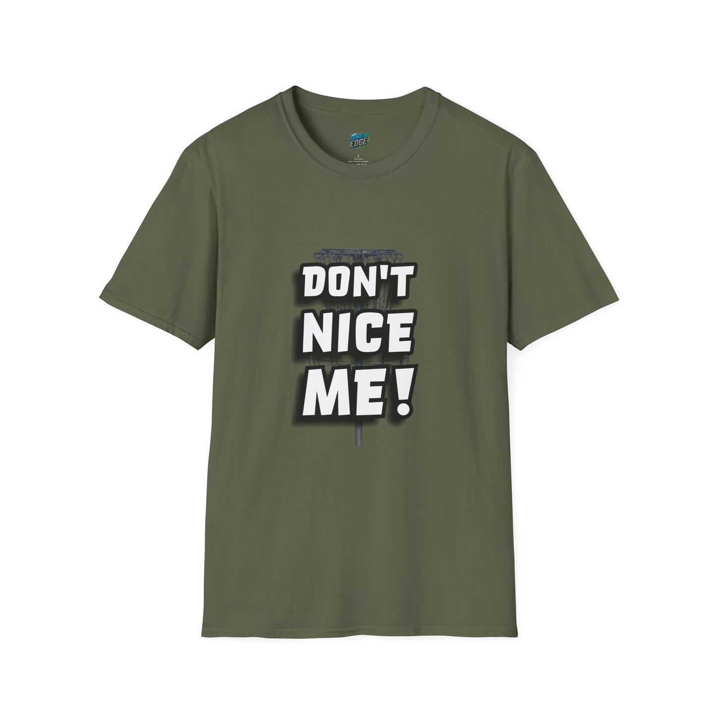 Don't Nice Me! Disc Golf Humor Women's Basic Softstyle T-Shirt