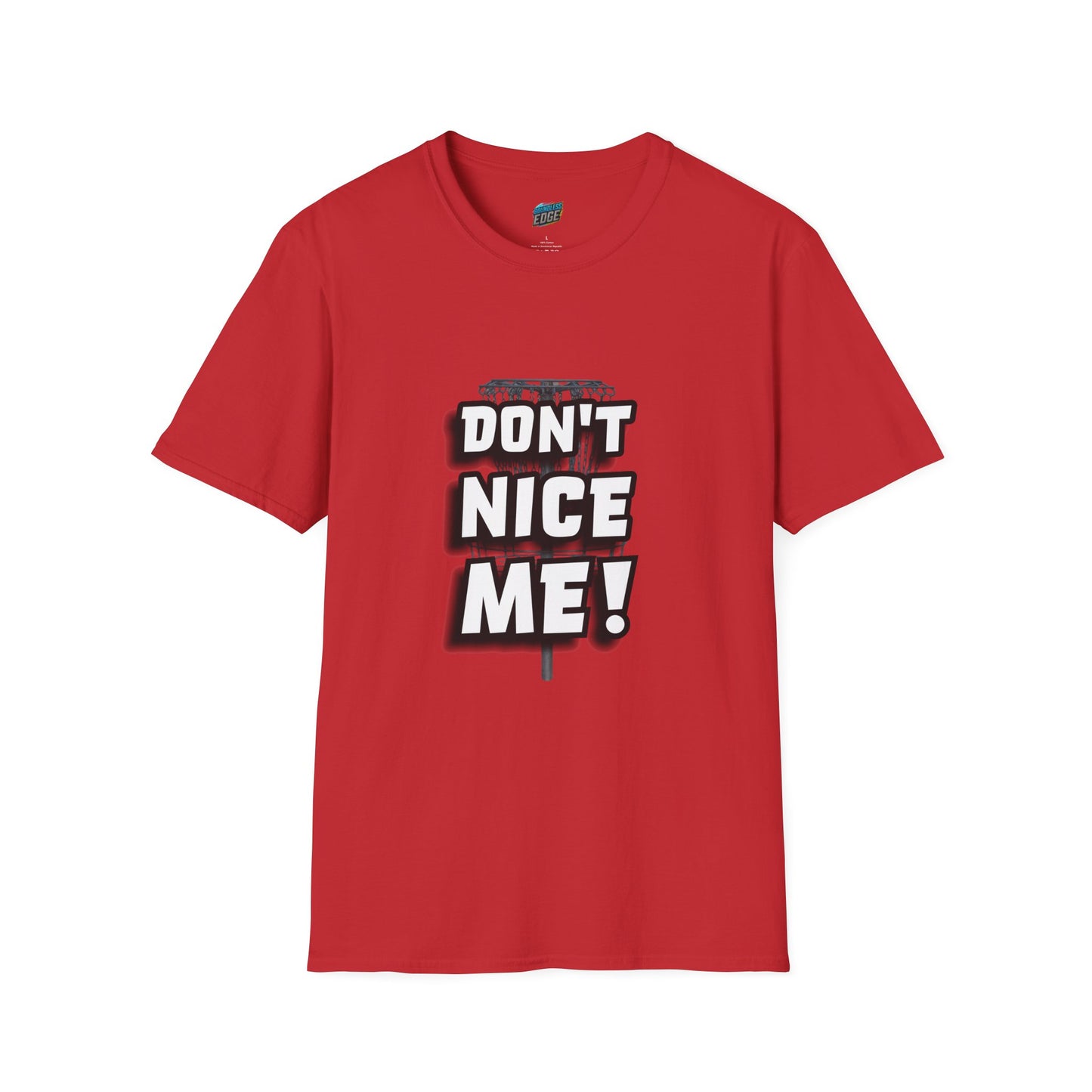 Don't Nice Me! Disc Golf Humor Women's Basic Softstyle T-Shirt