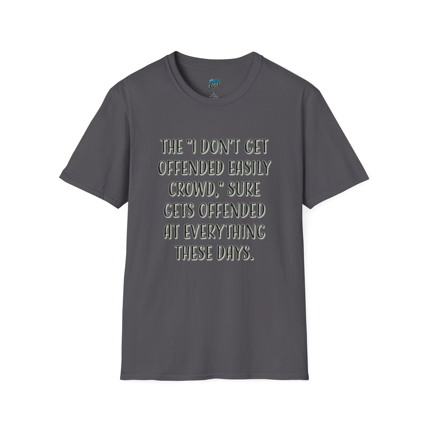 I Don't Get Offended Easily... Humor Men's Basic T-Shirt