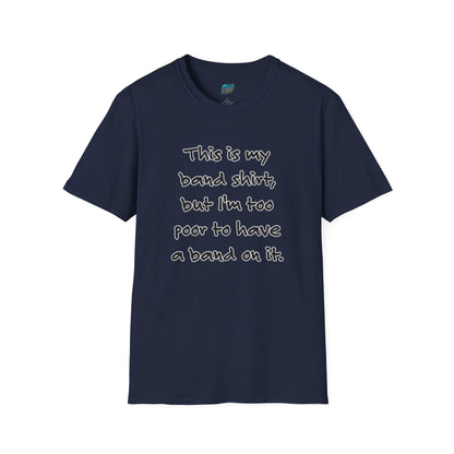 This is My Band Shirt... Humor Men's Basic T-Shirt