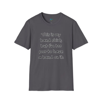 This is My Band Shirt... Humor Men's Basic T-Shirt