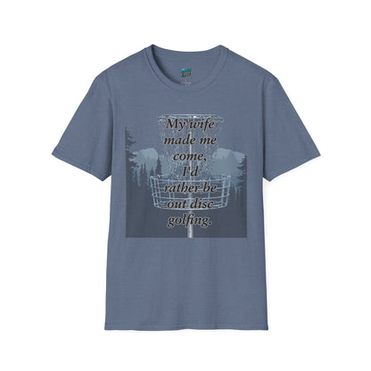 My Wife Made Me... Disc Golf Humor Men's Basic Softstyle T-Shirt