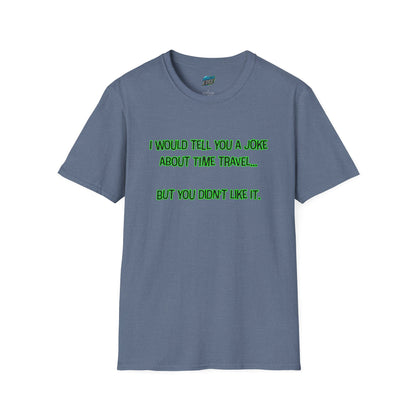 Time Travel Joke Mom Joke Humor Women's Basic T-Shirt