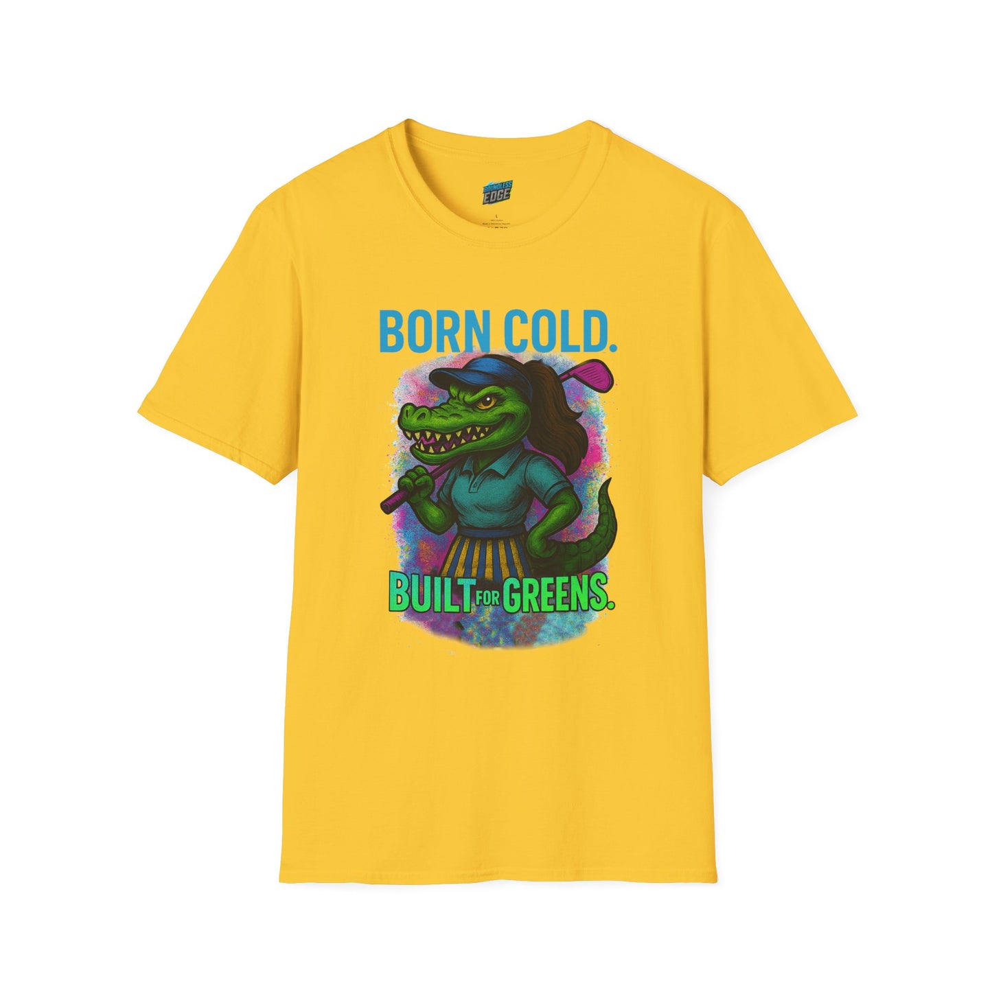 Born Cold. Built For Greens. Gator Golf Women's Basic T-Shirt