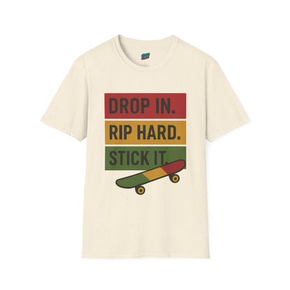 Drop In. Rip Hard. Stick It. Skateboarding Women's Basic T-Shirt