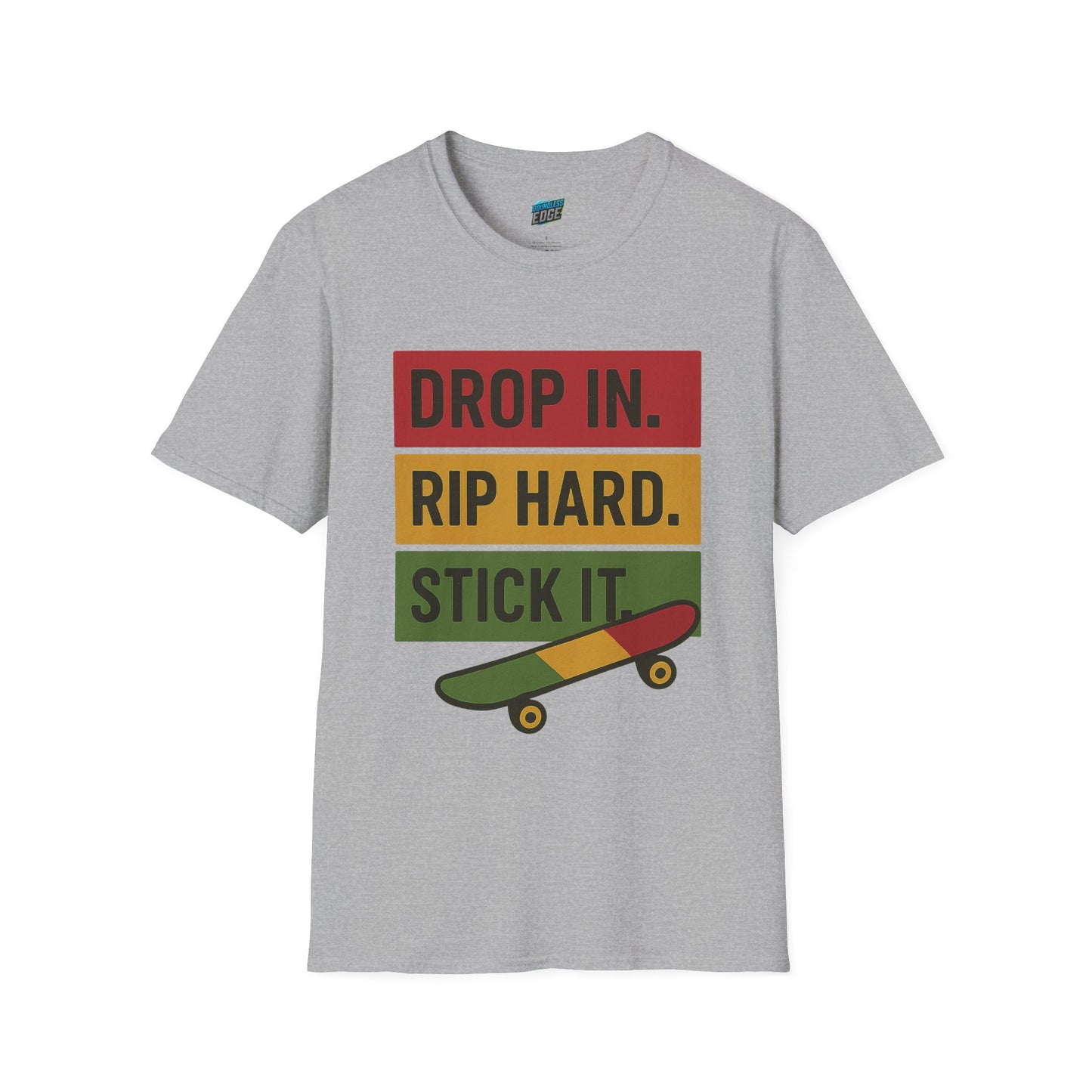 Drop In. Rip Hard. Stick It. Skateboarding Women's Basic T-Shirt