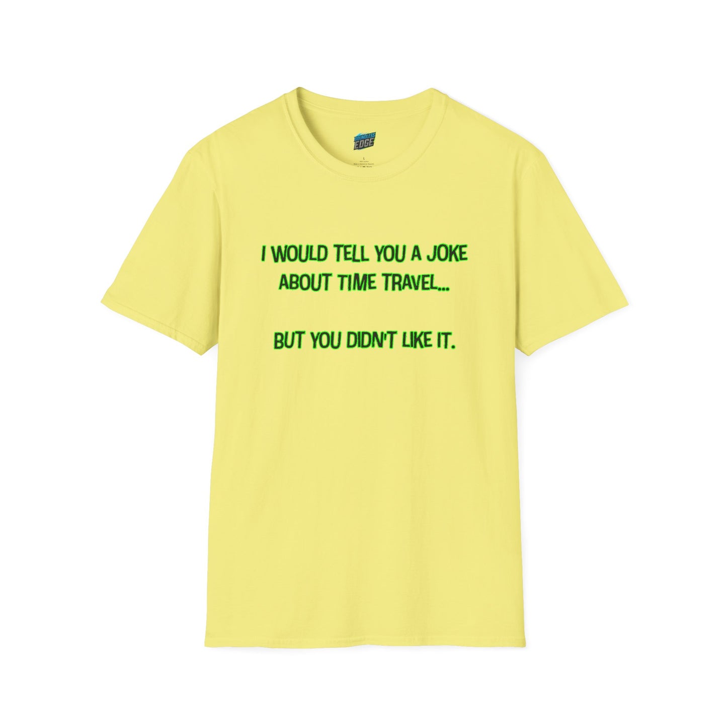 Time Travel Joke Mom Joke Humor Women's Basic T-Shirt