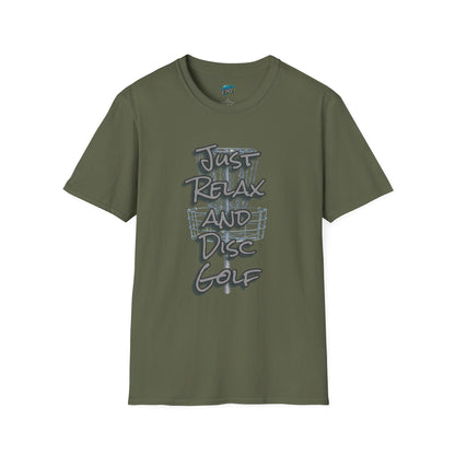 Just Relax and Disc Golf Humor Men's Basic Softstyle T-Shirt