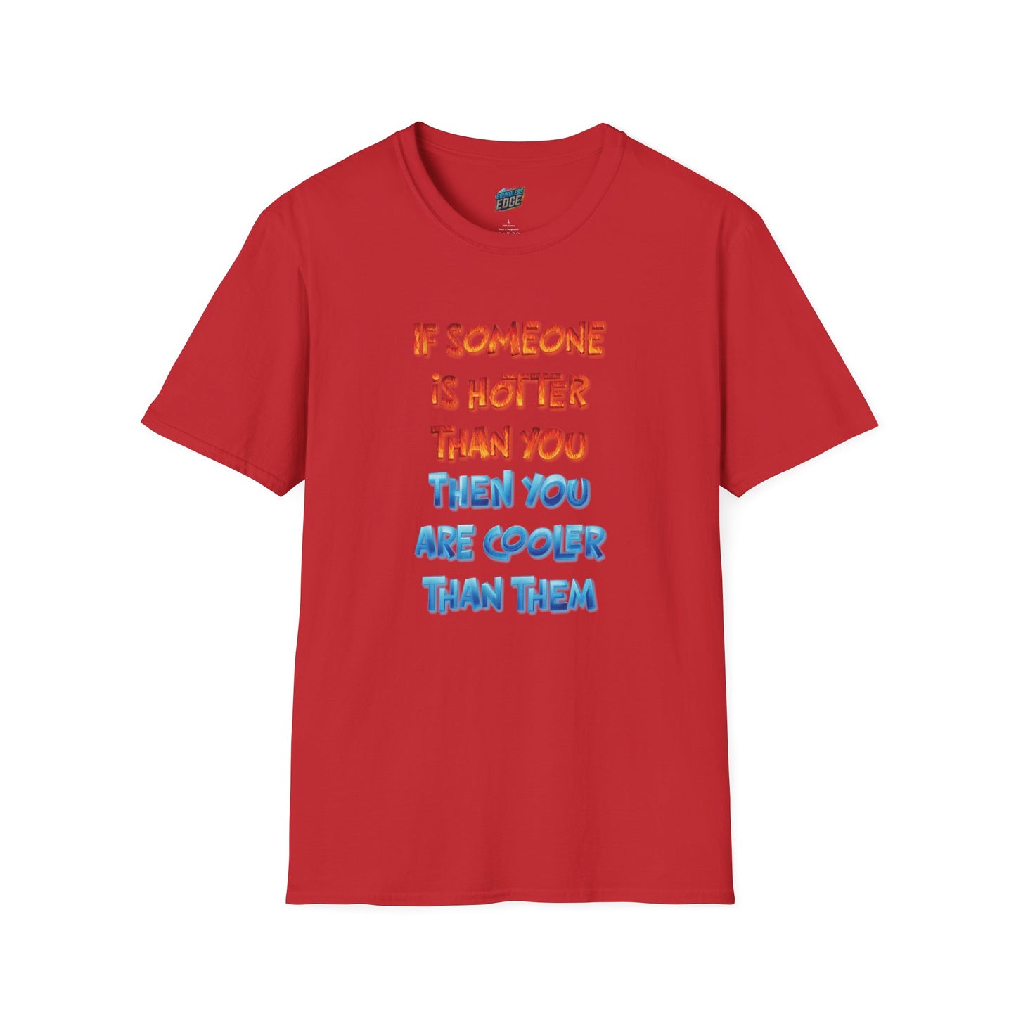 If Somone Is Hotter Than You... Humor Dad Joke Men's Basic T-Shirt