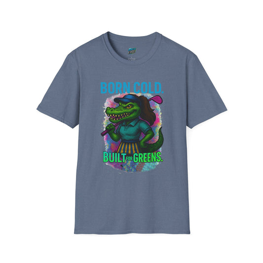 Born Cold. Built For Greens. Gator Golf Women's Basic T-Shirt
