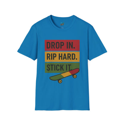 Drop In. Rip Hard. Stick It. Skateboarding Women's Basic T-Shirt